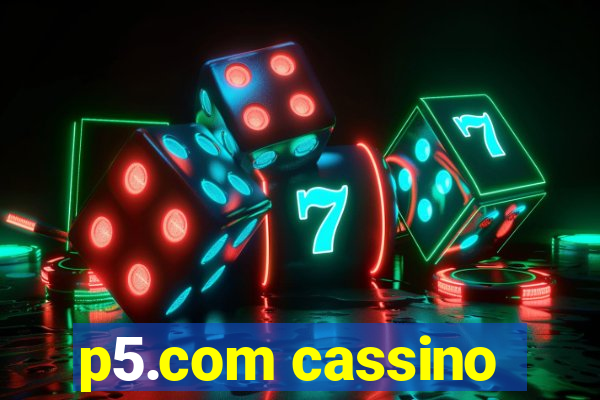 p5.com cassino